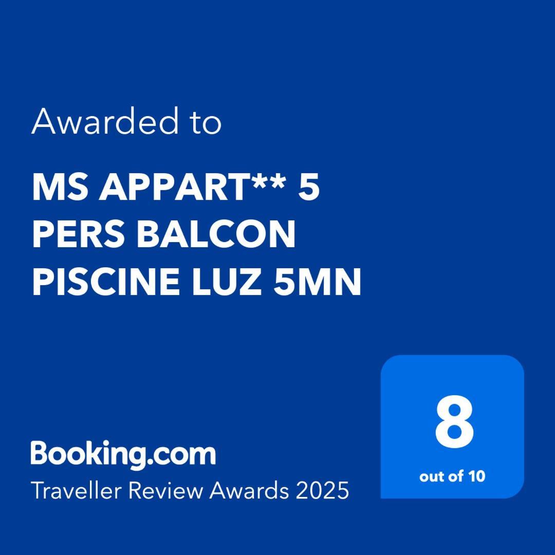 Ms Appart** 5 Pers Balcon Piscine Luz 5Mn Люс-Сен-Совёр Экстерьер фото